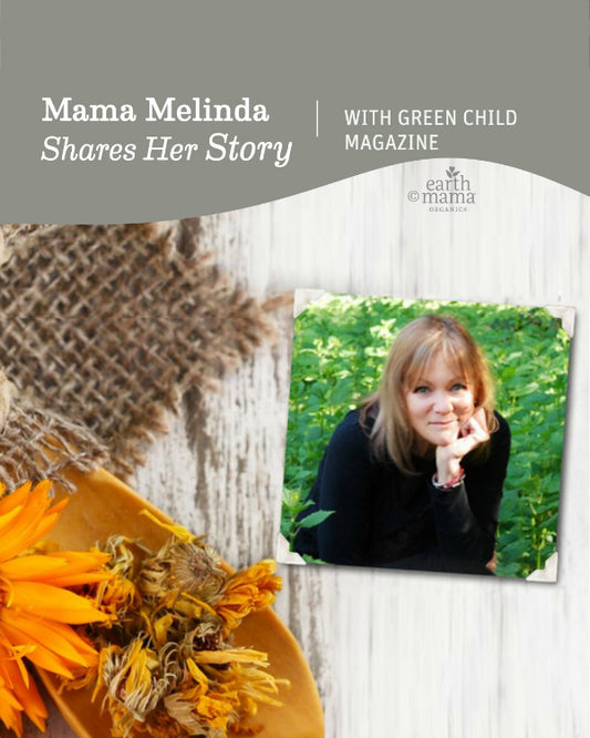 Mama Melinda Shares Her Story With Green Child Magazine