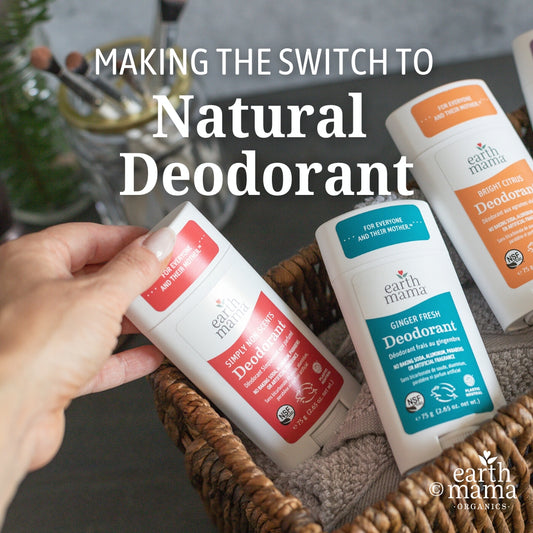 Making the Switch to Natural Deodorant | Earth Mama Organics 