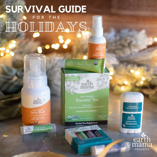 Earth Mama’s Survival Guide for the Holidays