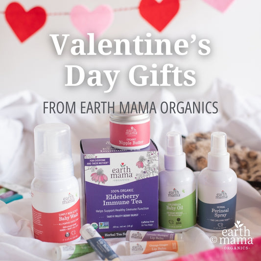 Valentines Day Gifts from Earth Mama Organics